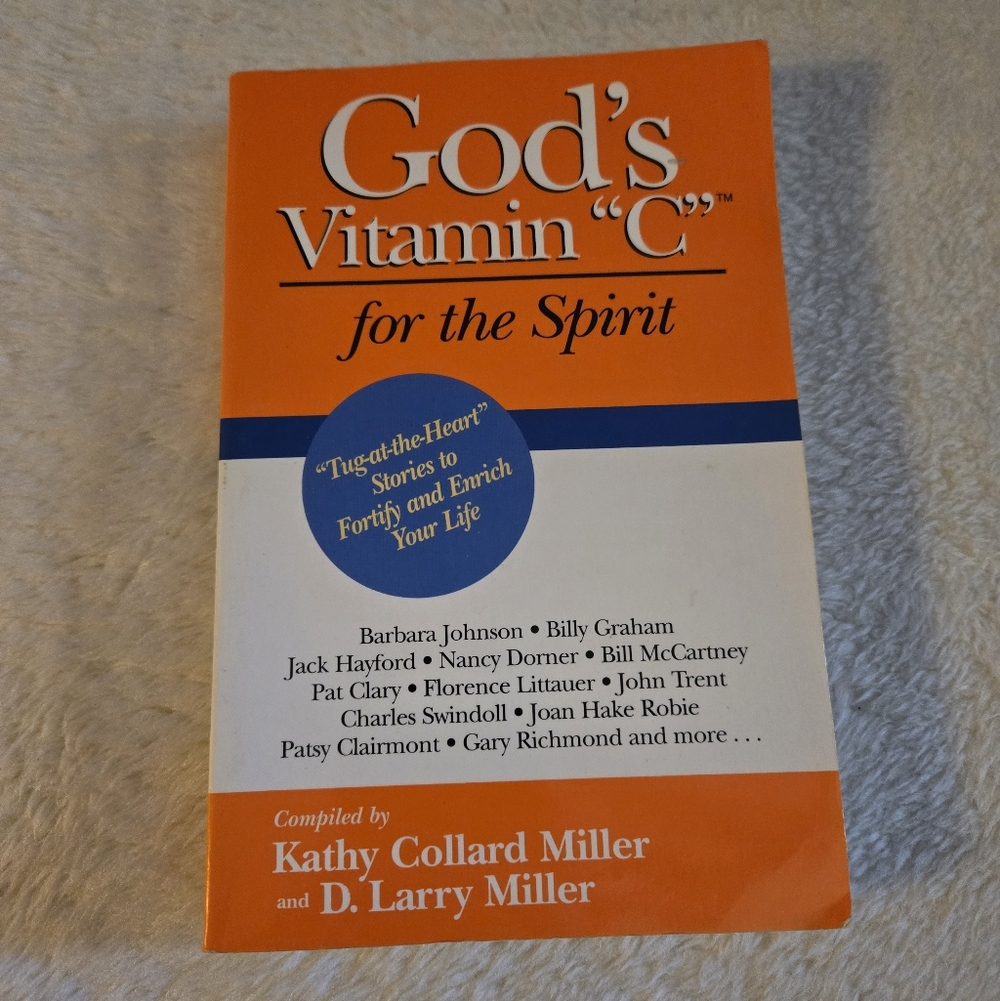 God's Vitamin "C" For The Spirit By Kathy & D. Larry Miller - Paperback Book